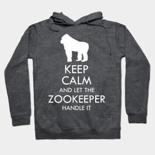 Keep calm and let the zookeeper handle it Hoodie